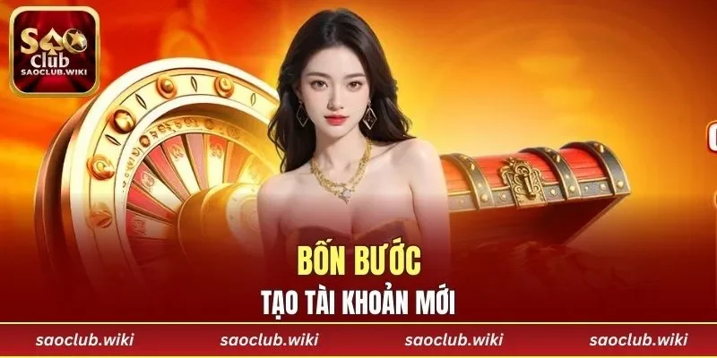 Bốn bước tạo tài khoản mới