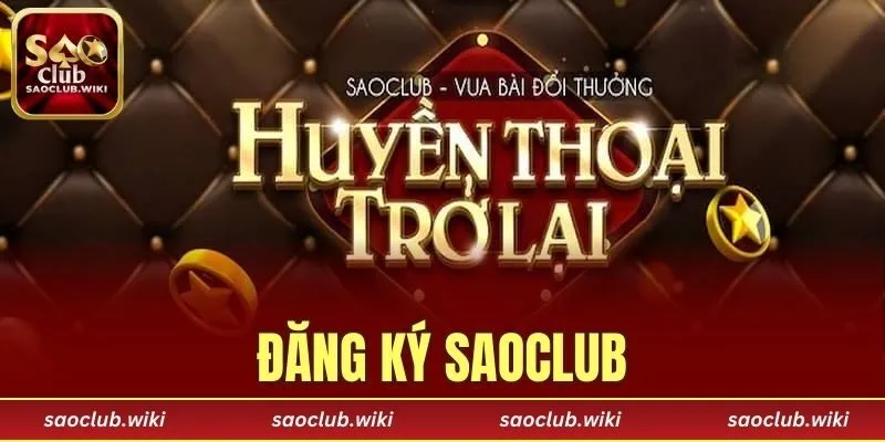 Đăng Ký SAOCLUB