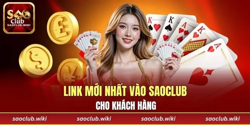 Link mới nhất vào SAOCLUB cho khách hàng