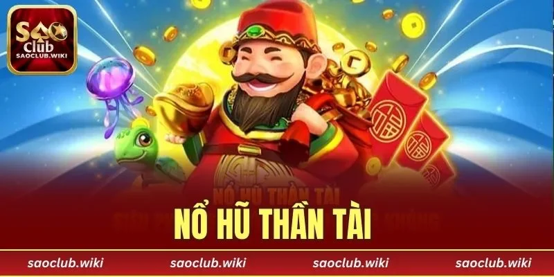 Nổ Hũ Thần Tài